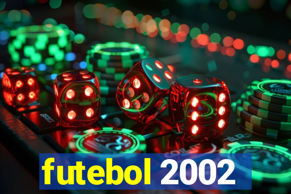 futebol 2002